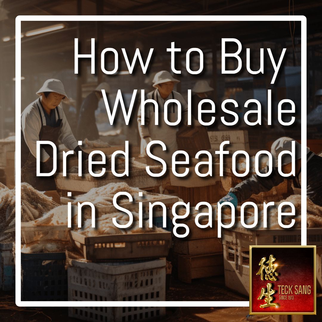 guide to buying dried seafood from wholesale supplier 
